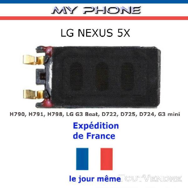 Ecouteur interne haut parleur lg nexus 5x - nappe flex o