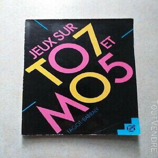 Livre en français &quot;jeux sur t07 et mo5&quot; pour ordinateurs