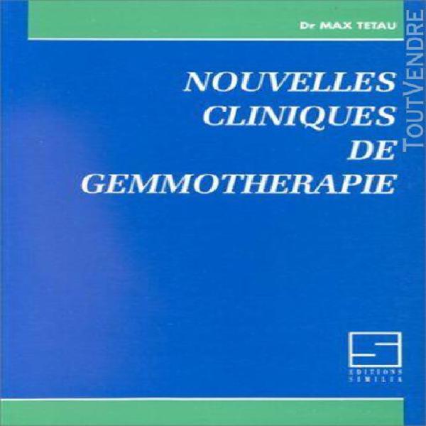 nouvelles cliniques de gemmotherapie