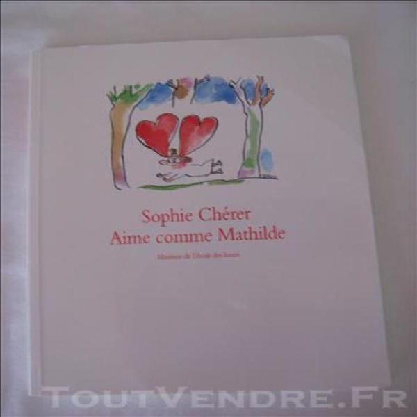 Livre aime comme mathilde