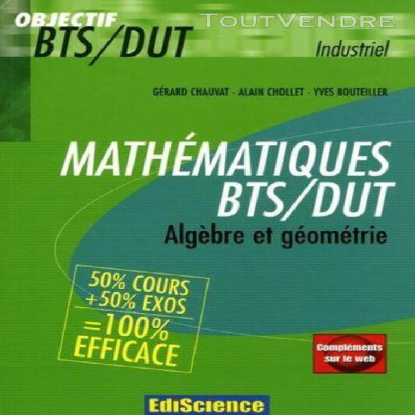 mathématiques bts/dut - algèbre et géométrie