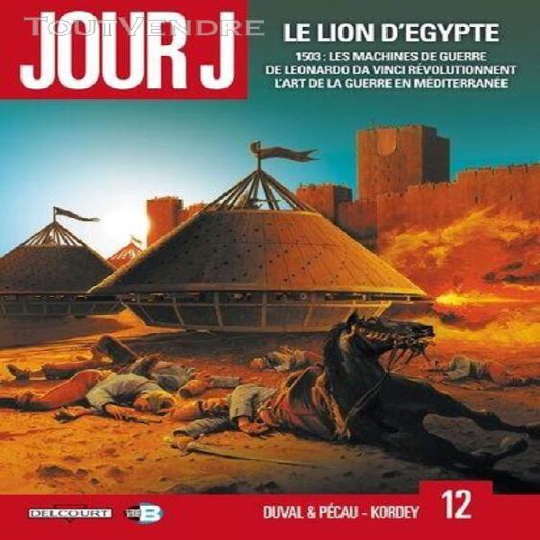 Jour j tome 12 - le lion d&#39;egypte