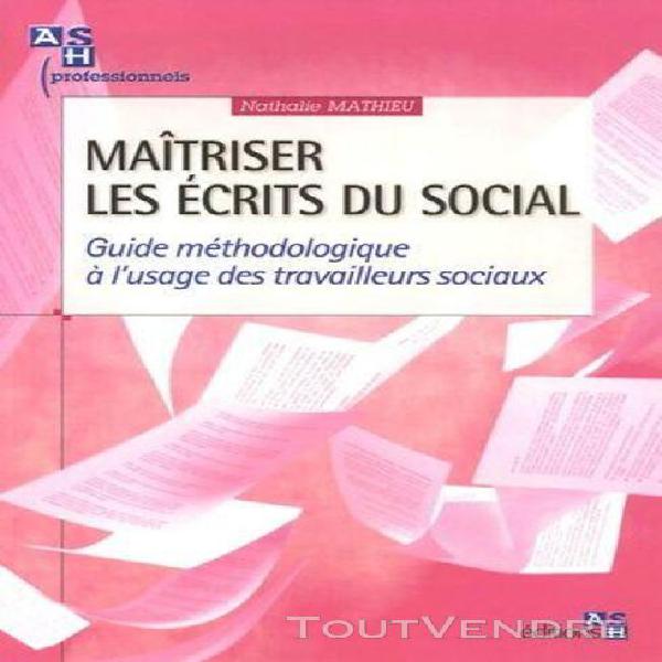 Maîtriser les écrits du social