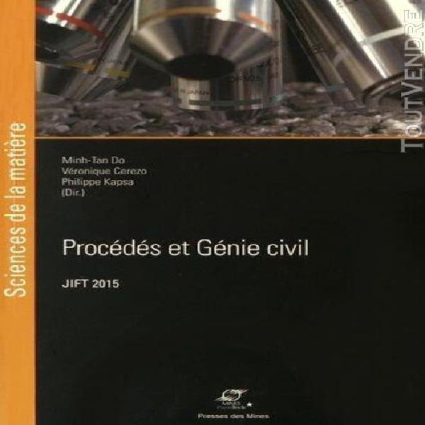 Procédés et génie civil - 27e journées internationales