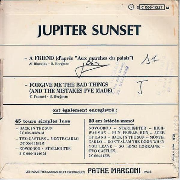 7" 45 tours france jupiter sunset "a friend / forgive me the