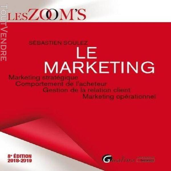 Le marketing - marketing stratégique, comportement de