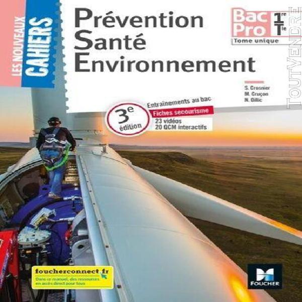 prévention santé environnement 1re tle bac pro les