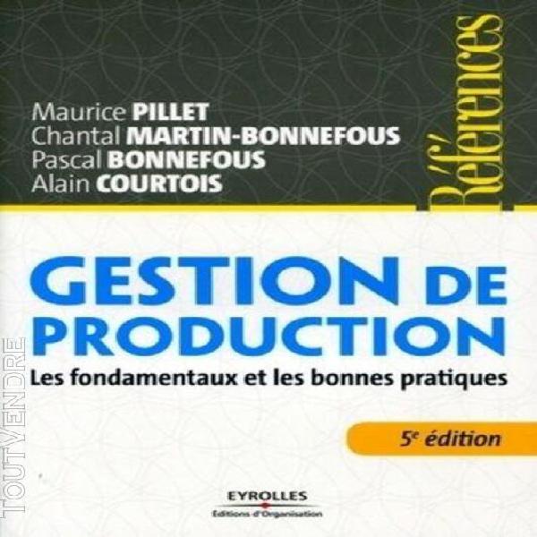 gestion de production - les fondamentaux et les bonnes prati