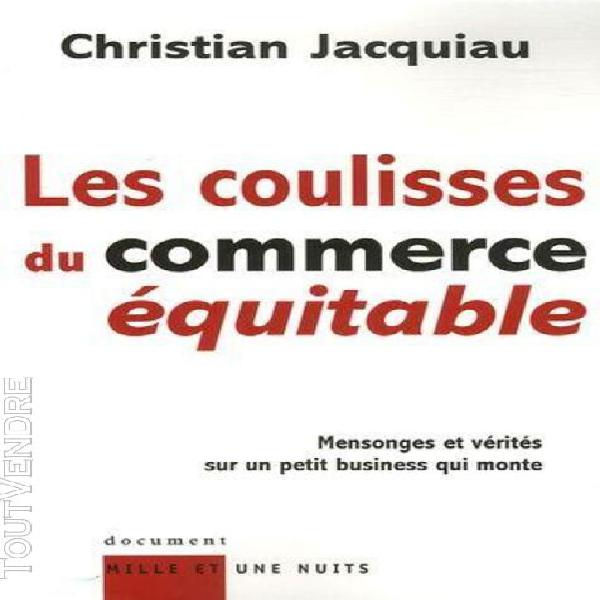 les coulisses du commerce Équitable - mensonges et