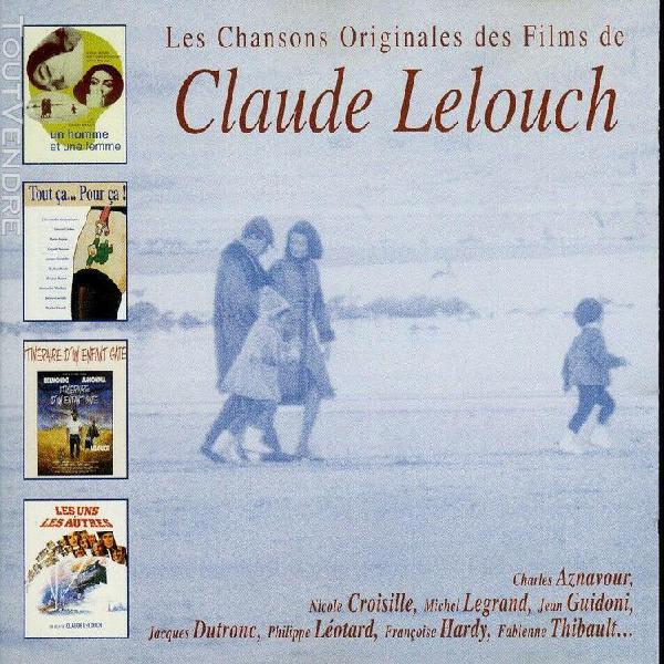 Les chansons originales des films de claude lelouch - croisi