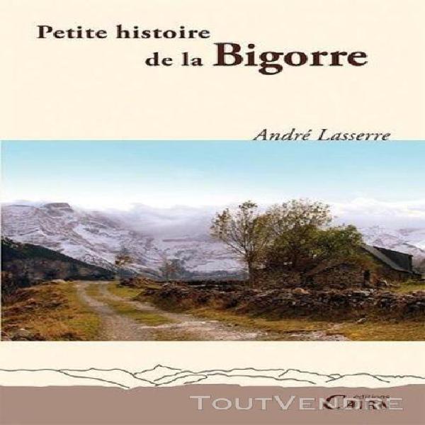 Petite histoire de la bigorre