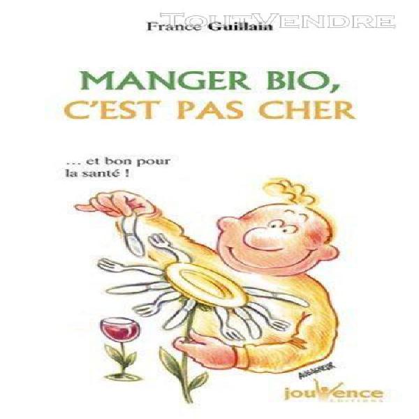 manger bio, c'est pas cher