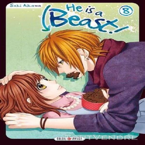 He is a beast - tome 8