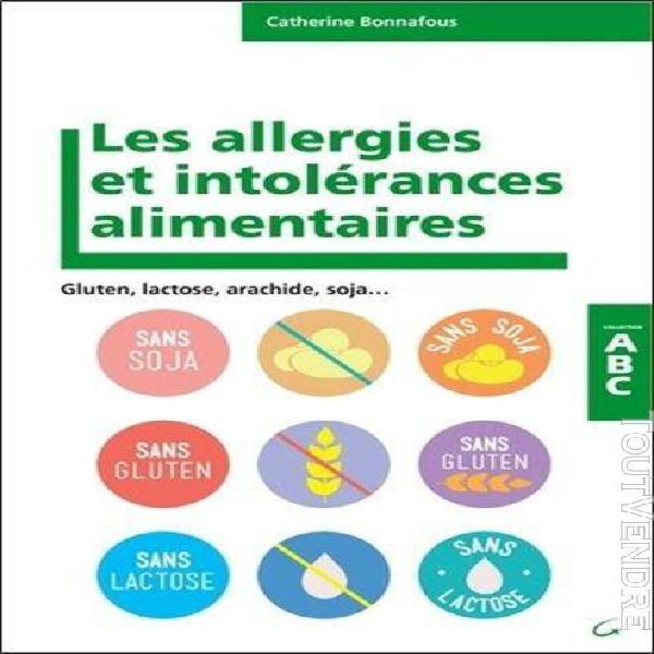 Les allergies et intolérances alimentaires - gluten,