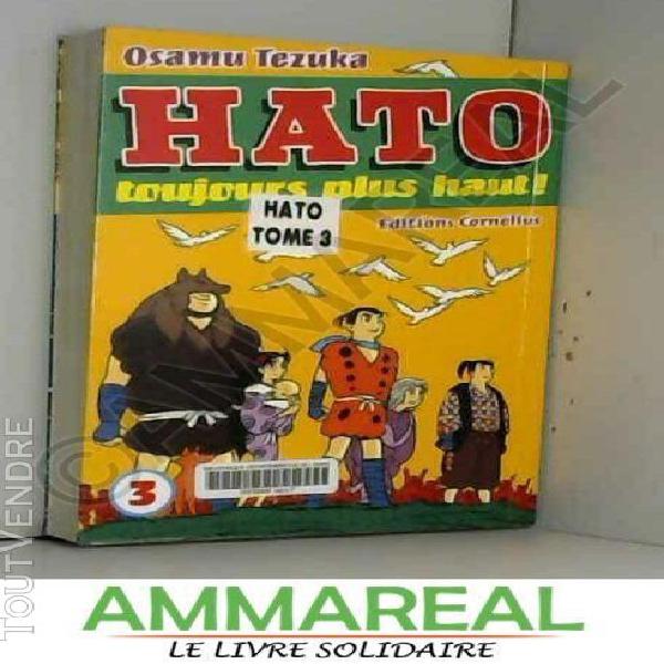 Hato toujours plus haut !, tome 3: