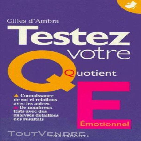 Testez votre quotient emotionnel