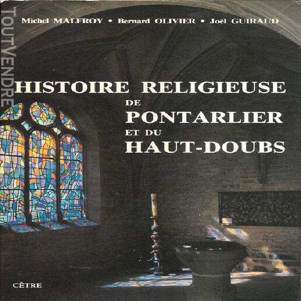 Histoire religieuse de pontarlier et du haut-doubs