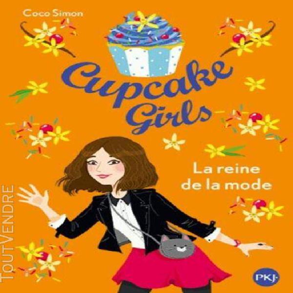 cupcake girls tome 2 - la reine de la mode