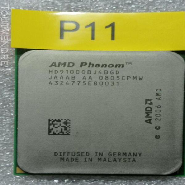 hd91000bj4bgd processeur amd phenom x4 9100e 1.8 ghz 2 mo so