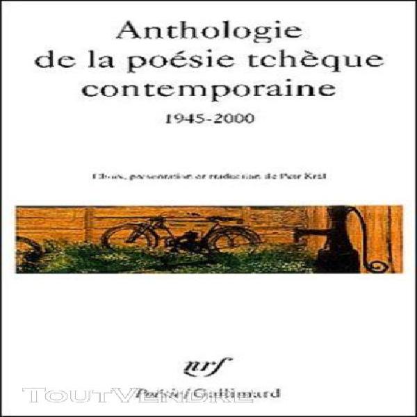 anthologie de la poésie tchèque contemporaine 1945-2000