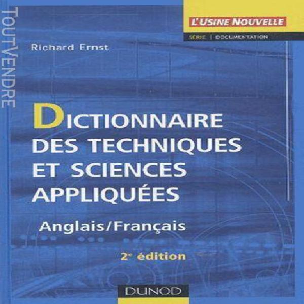 dictionnaire des techniques et sciences appliquées -