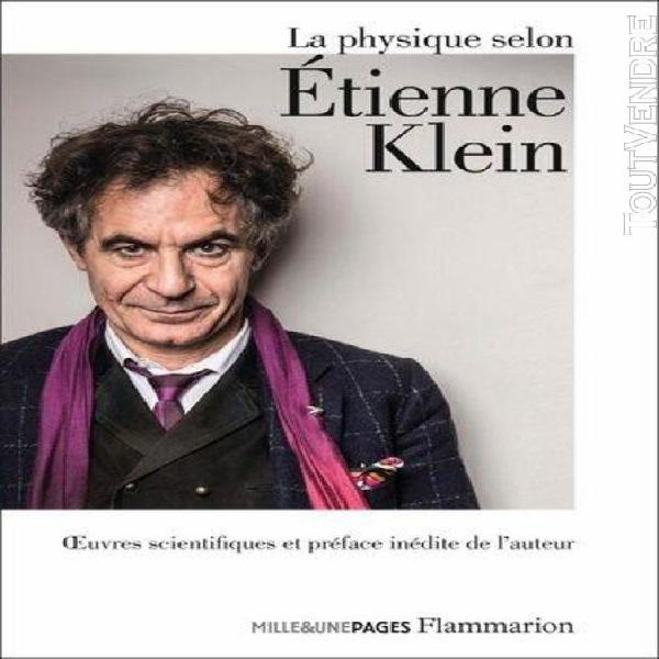 La physique selon etienne klein - les tactiques de chronos -