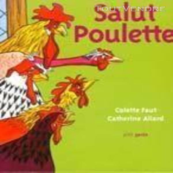 salut poulette !