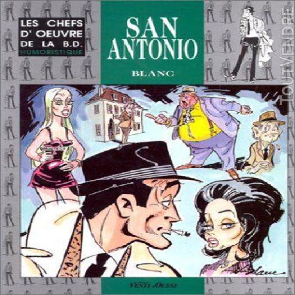 San antonio - les chefs d&#39;oeuvre de la bd humoristique