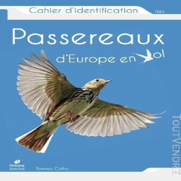 Cahier d&#39;identification des passereaux d&#39;europe en vol