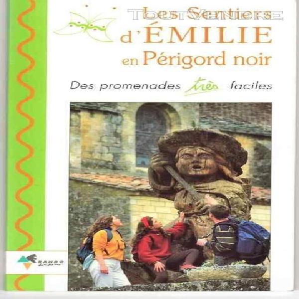 les sentiers d'émilie en périgord noir 35,80 €