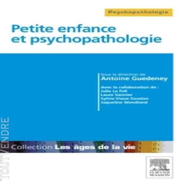 petite enfance et psychopathologie 26,11 €