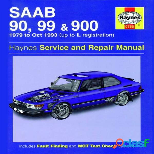 Haynes workshop manual saab 90, 99 &amp; 900 essence (1979-oct 1993) 0765