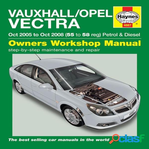 Manuel datelier haynes opel / opel vectra essence &amp; diesel (oct 2005 - oct 2008) 4887