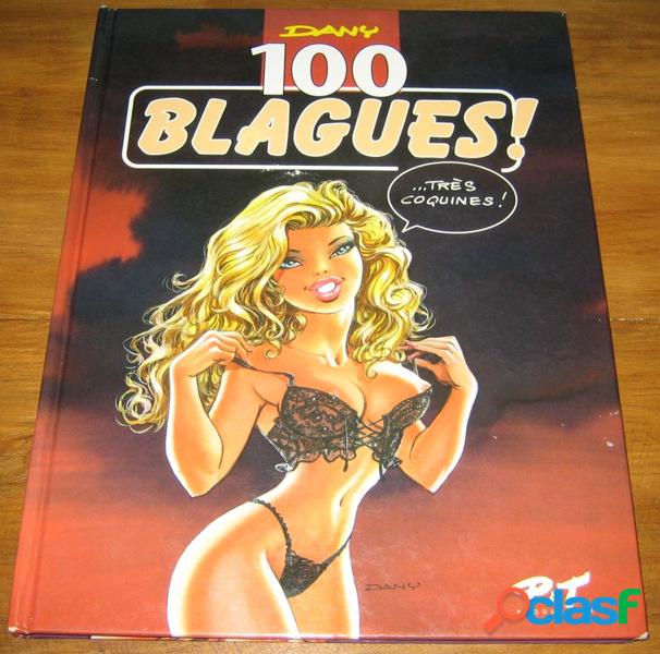 100 blagues ! Très coquines, Dany