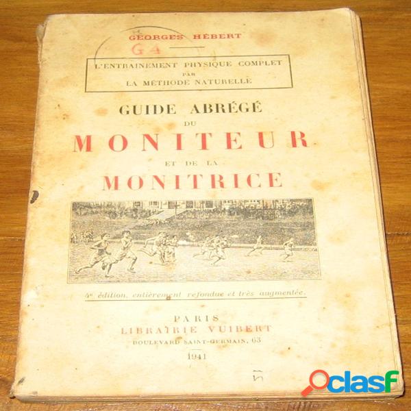 Guide abrégé du moniteur et de la monitrice, georges hébert