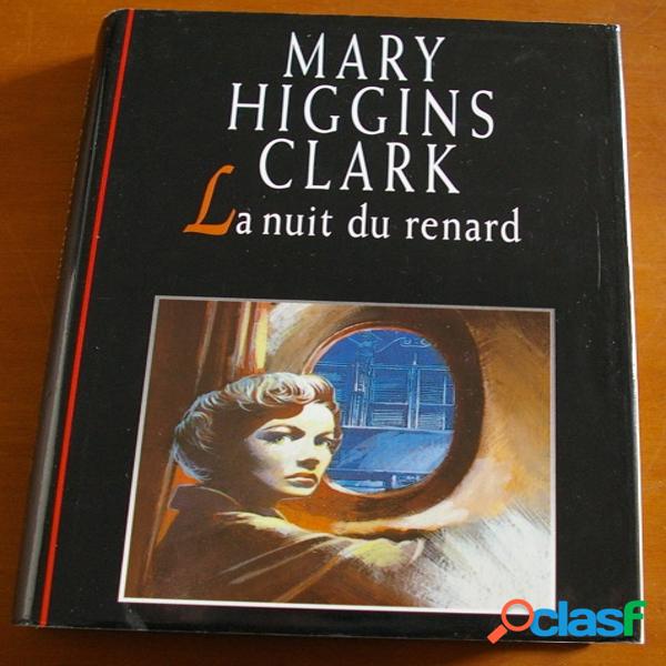 La nuit du renard, mary higgins clark