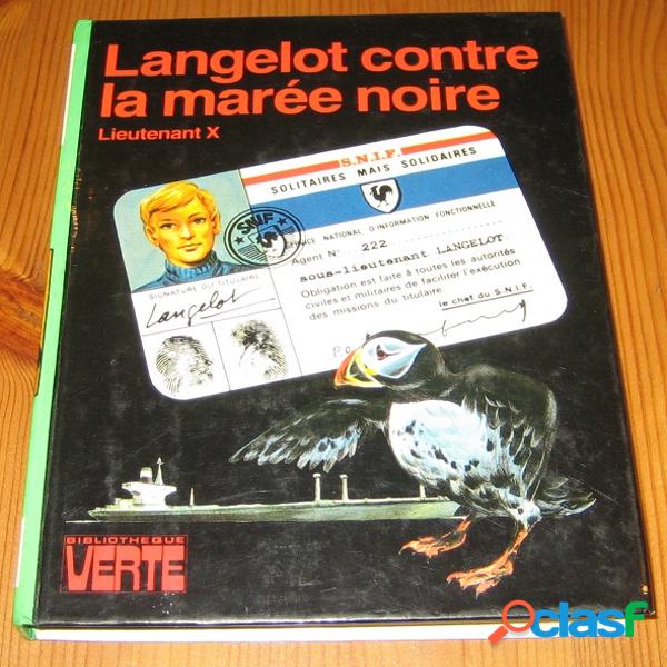 Langelot contre la marée noire, lieutenant x