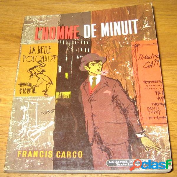 L'homme de minuit, Francis Carco