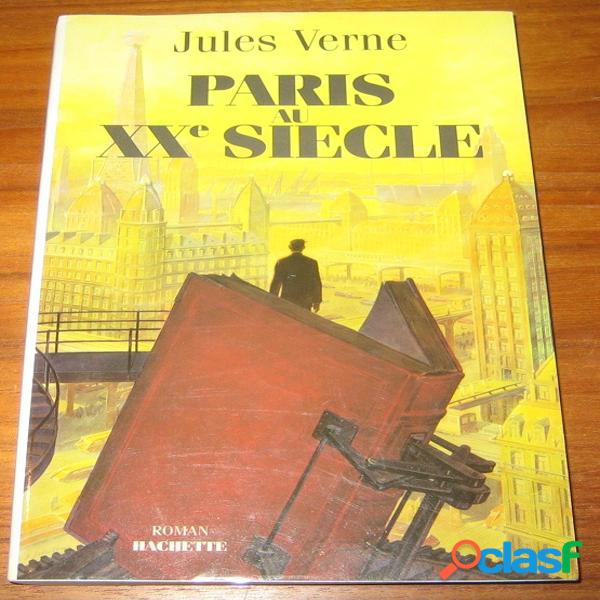 Paris au xxe siècle, jules verne